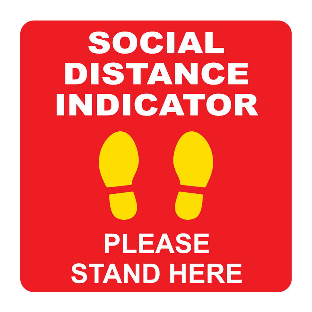 Social Distance Indicator Stand Here